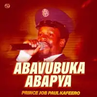 Abavumbuzi Abapya Lyrics - Paulo Kafeero 