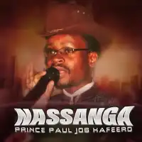 Nassanga Lyrics - Paulo Kafeero 