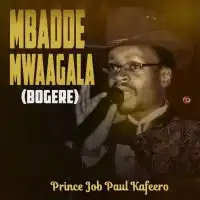 Mbadde Nkyamwagala Lyrics - Paulo Kafeero 