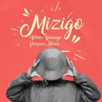 Mizigo Lyrics - Victor Kamenyo ft. scopion blood