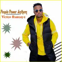 People Power Anthem Lyrics - Victor Kamenyo 