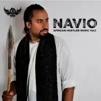 Navio - AFRICAN HUSTLER MUSIC - Navio