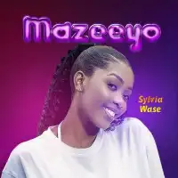 Mazeeyo Lyrics - Sylvia Wase 