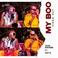 My Boo Lyrics - Ray G ft. Ziza Bafaana