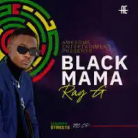 Black Mama Lyrics - Ray G 