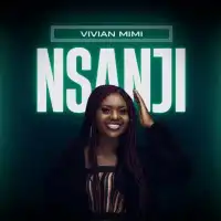 Nsanji - Vivian Mimi 