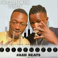 Ekibengere Lyrics - Fik Gaza ft. Mark D Urban