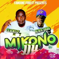 Mikono Jju Lyrics - Alien Skin ft. Clickliz