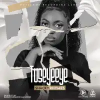 Tuseyeeye Lyrics - Shacky Rhymes 