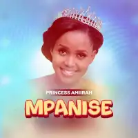 Mpanise - Princess Amiirah 