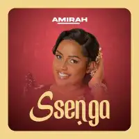 Ssenga Lyrics - Princess Amiirah 