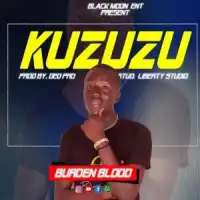 Kuzuzu Lyrics - Burden Blood 