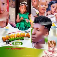 Mwana wange Lyrics - Enki 