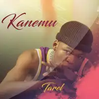 Kanemu Lyrics - Tarel Tala 