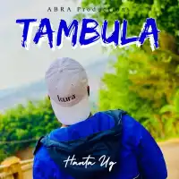 Tambula Lyrics - Hanta UG 