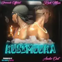 Kusimuuka - Grenade Official ft. Rickman Manrick