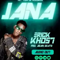 Jana Lyrics - Erick Khost 