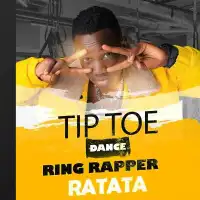 Tip Toe Dance Lyrics - Ring Rapper Ratata 