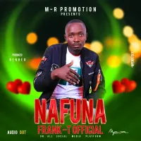 Nafuna Lyrics - Frank-T Official 