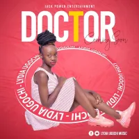 Doctor Lyrics - Lydia Ugochi 