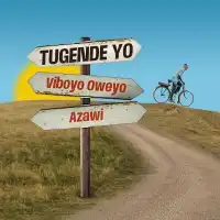 Tugende Yo Lyrics - Viboyo Oweyo ft. Azawi