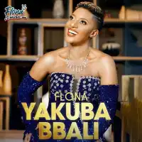 Yakuba Bbali Lyrics - Flona 