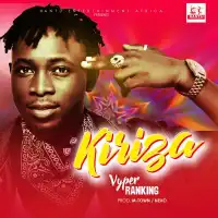 KIRIZA Lyrics - Vyper Ranking 