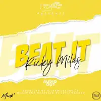 Beat It Lyrics - Ricky Miles 