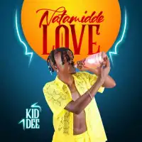 Natamidde Love Lyrics - Kid Dee 