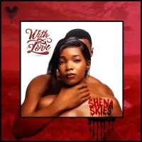 With Love - EP - Shena Skies