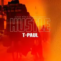 Hustle - T Paul 256 