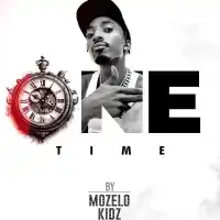 One Time - Mozelo Kidz 