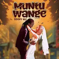 Muntu Wange Lyrics - Coopy Bly 