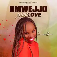 Omwejjo Gwa Love Lyrics - Damalie Dama 