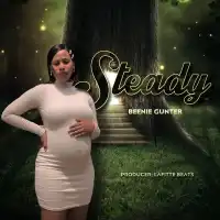 Steady Lyrics - Beenie Gunter 