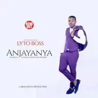 Anjagala Lyrics -  Album by Lyto Boss