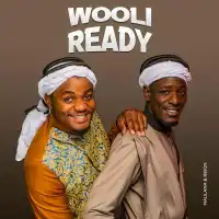 Wooli Ready - Maulana & Reign
