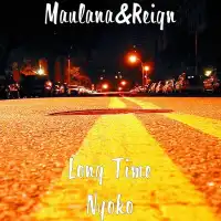 Nyoko - Maulana & Reign 