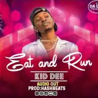 Eat and Run - Kid Dee 