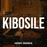 Kabosile Lyrics - Henry Mwanje 