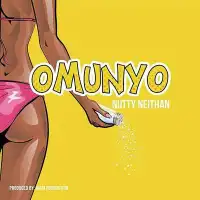 Omunyo Lyrics - Nutty Neithan 