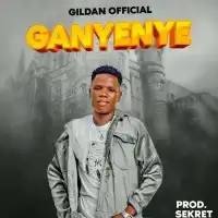 Ganyenye Lyrics - Gildan Official 