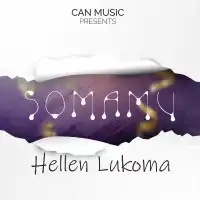 Somamu Lyrics - Hellen Lukoma 