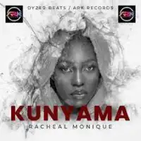 Kanyama Lyrics - Racheal Monique 