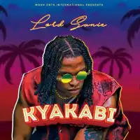 Kyakabi Lyrics - Lord Sanie 