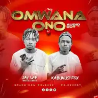 Omwana Ono - Kabukusi Fox ft. JayLee