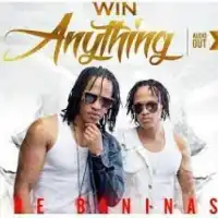 Win Anything Lyrics - The Baninas 