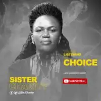 Choice Lyrics - Sister Charity 