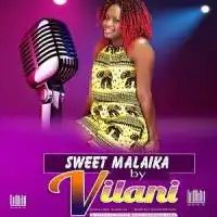 Sweet Malaika Lyrics - Vilani 