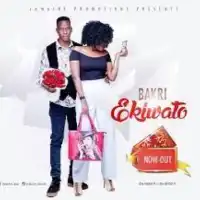 Ekiwato Lyrics - Bakri MAT 